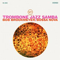 Bob Brookmeyer – Trombone Jazz Samba