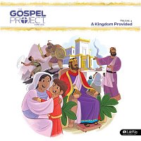 Lifeway Kids Worship – The Gospel Project for Kids Vol. 4: A Kingdom Provided