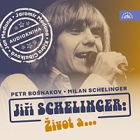 Přední strana obalu CD Bošnakov, Schelinger: Jiří Schelinger: Život a...