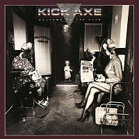 Kick Axe – Welcome to the Club