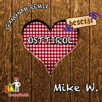 Mike W. – Osttirol (Gangnam Remix)