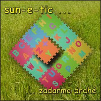 Sun-E-Tic – zadarmo drahé