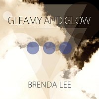 Brenda Lee – Gleamy and Glow