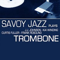 Různí interpreti – Savoy Jazz Plays Trombone