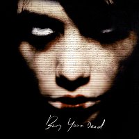 Bury Your Dead – Bury Your Dead