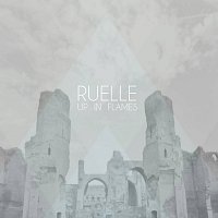 Ruelle – Up In Flames