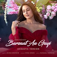 Javed-Mohsin, Hina Khan – Barsaat Aa Gayi [Acoustic]