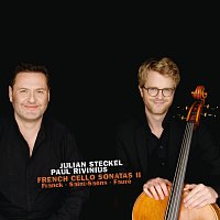 Julian Steckel, Paul Rivinius – Franck & Saint-Saens & Fauré: French Cello Sonatas II