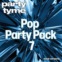 Přední strana obalu CD Pop Party Pack 7 - Party Tyme [Vocal Versions]