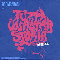 Boomdabash – Tutta Un'Altra Storia [Remixes]