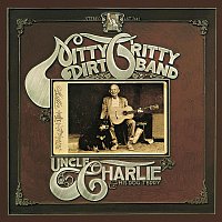 Nitty Gritty Dirt Band – Uncle Charlie And His Dog Teddy [Remastered]