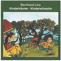Bernhard Lins – Kinderträume - Kinderwünsche