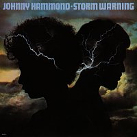 Johnny Hammond – Storm Warning [Remastered 2025]