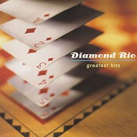 Diamond Rio – Greatest Hits