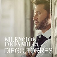 Diego Torres – Silencios de Familia