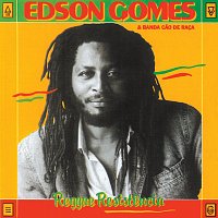 Edson Gomes – Reggae Resistencia