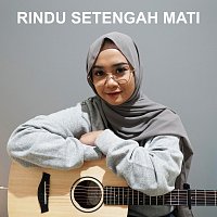 Regita Echa – Rindu 1/2 Mati