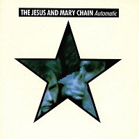 The Jesus, Mary Chain – Automatic (DMD)