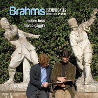 Matteo Fossi, Marco Gaggini – Brahms: Symphonies For Two Pianos