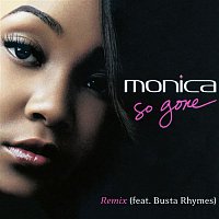 Monica, Busta Rhymes – So Gone