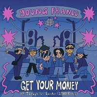 Young Franco, Theophilus London – Get Your Money [1300 Remix]