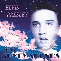 Elvis Presley – Skyey Sounds Vol. 3