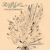 The Decemberists – The Perfect Crime #2