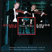 'Double Bow' * Sergei Prokofiev: Violin Sonatas
