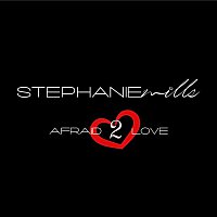 Stephanie Mills – Afraid to Love (feat. K-Ci)