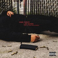 OMB Peezy – Lay Down