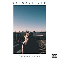 Jai Waetford – Champagne