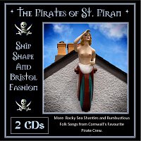 The Pirates of St. Piran – Ship Shape and Bristol fashion