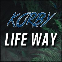 Korby – Life Way