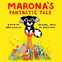 Pablo Pico – Marona's Fantastic Tale (Original Motion Picture Soundtrack)