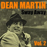 Dean Martin – Sway Away Vol.  2