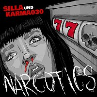 Silla, KARMA030 – Narcotics
