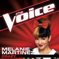 Melanie Martinez – Crazy [The Voice Performance]