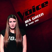 Ira Green – Il Tuo No [The Voice Of Italy]