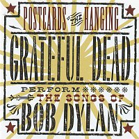 Grateful Dead – Postcards Of The Hanging: Grateful Dead Perform The Songs Of Bob Dylan