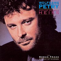 Wolfgang Petry – Manche Mogen's Heiss