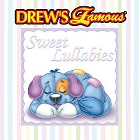 The Hit Crew – Drew's Famous Sweet Lullabies