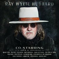 Ray Wylie Hubbard – Co-Starring