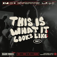 Black Voices Movement, Circuit Rider Music, Eniola Abioye, Alvin Muthoka – This Is What It Looks Like [Live]