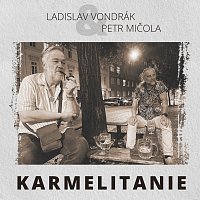 Ladislav Vondrák, Petr Mičola, Pavel Kubát – KARMELITANIE