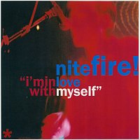 Nitefire – I'm In Love With Myself