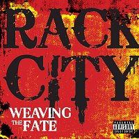 Weaving The Fate – Rack City