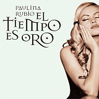 Paulina Rubio – El Tiempo Es Oro