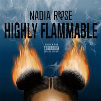 Nadia Rose – Highly Flammable