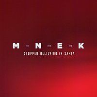 MNEK – Stopped Believing In Santa