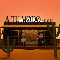 3 Caleb – A Tu Modo